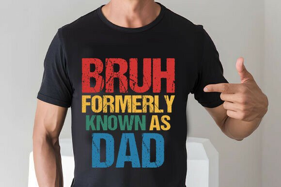Bruh Formerly Known As Dad SVG