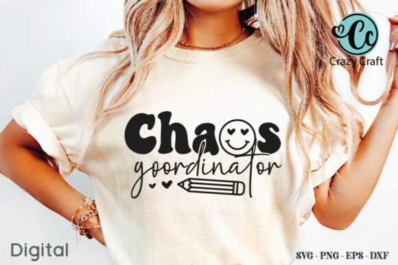 Chaos Coordinator SVG PNG, Teacher Shirt