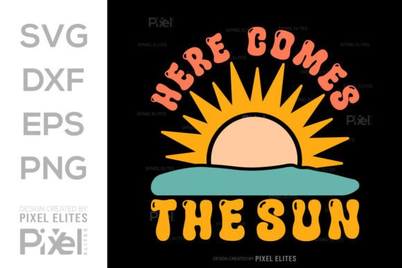 Here Comes the Sun SVG Cut File Design