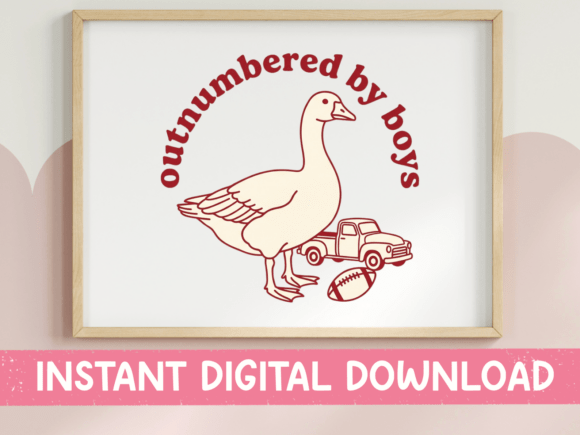 Outnumbered by Boys Goose Design