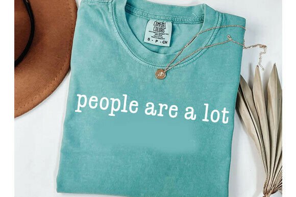 People Are a Lot SVG, Funny