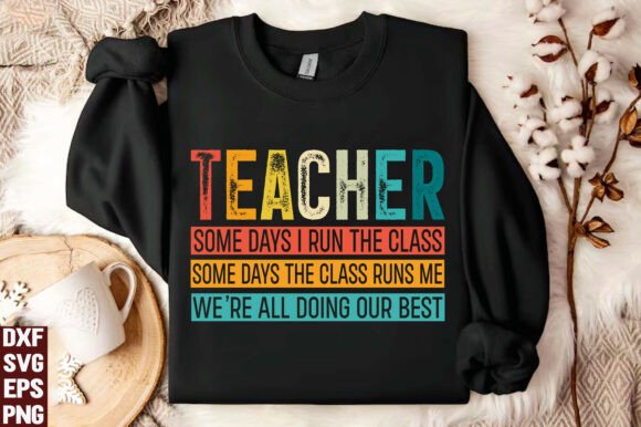 Teacher SVG: Some Days I Rock It
